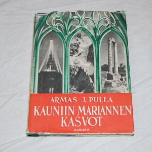 Armas J. Pulla Kauniin Mariannen kasvot